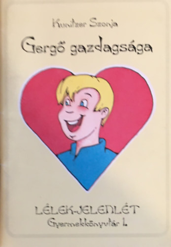 Kunitzer Szonja - Gerg� gazdags�ga.
