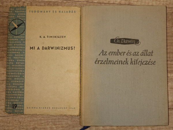Charles Darwin Timirjazev K.A. - 2 knyv a darvinnnizmusrl: Mi a darwinizmus?, Az ember s az llat rzelmeinek kifejezse