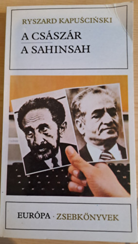 Ryszard Kapuscinski - A csszr-A sahinsah