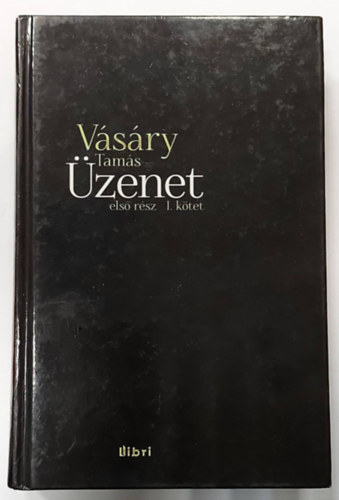 V�s�ry Tam�s - �zenet - I. k�tet els� r�sz