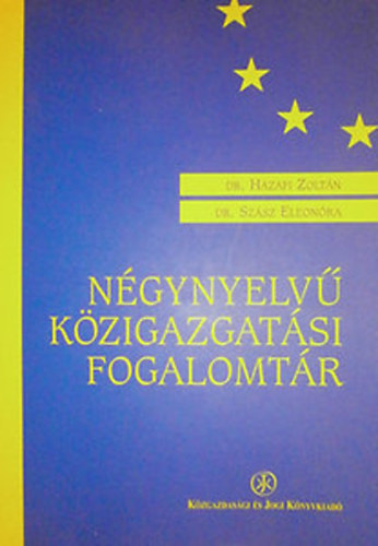 Hazafi Z.; Szsz Eleonra - NGYNYELV KZIGAZGATSI FOGALOMTR