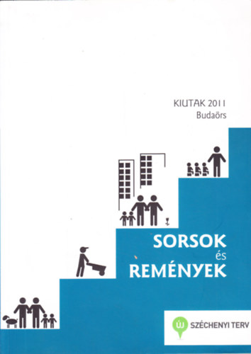 Aranyosiné Rózsa Szeréna - Gazsi Judit - Kiutak 2011 Budaörs - Sorsok és remények