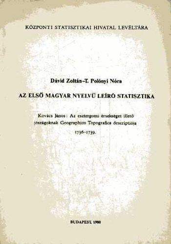 D�vid Zolt�n; T. Pol�nyi N�ra - Az els� magyar nyelv� le�r� statisztika