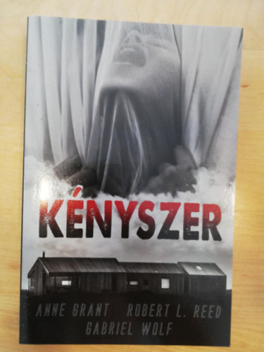 Anne Grant - Robert L. Reed - Gabriel Wolf - K�nyszer
