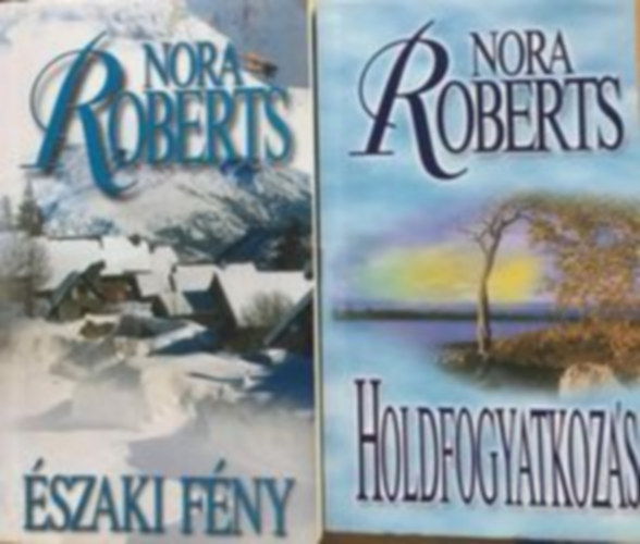 Nora Roberts - szaki fny - Holdfogyatkozs ( 2 ktet )