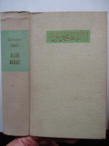 Germanus Gyula - Allah Akbar!