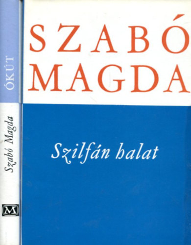 Szab Magda: - 2 db Szab Magda ktet