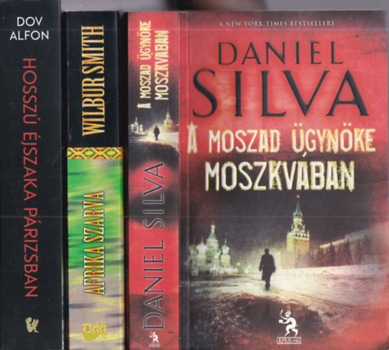 Wilbur Smith, Dov Alfon Daniel Silva - 3 db. krimi (A Moszad ügynöke Moszkvában + Afrika szarva + Hosszú éjszaka Párizsban)