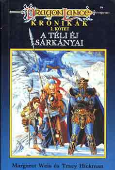 M.-Hickman, T. Weis - Dragonlance: A téli éj sárkányai