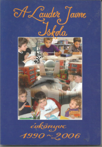 A Lauder Javne Iskola �vk�nyve 1990-2006