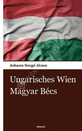 Johann Szegö - Ungarisches Wien