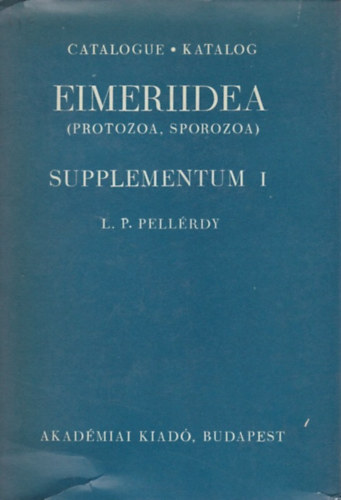 Dr. Pellrdy Lszl - Eimeriidea (protoza, sporozoa)
