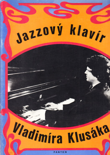 Vladimíra Klusáka - Jazzovy klavír