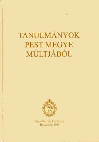 Hal�sz; T�th (szerk.) - Tanulm�nyok Pest megye m�ltj�b�l