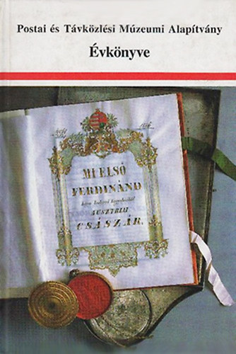 Postai és Távközlési Múzeumi Alapítvány évkönyve 2001