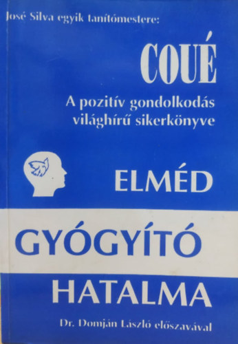 Emil Cou� - Elm�d gy�gy�t� hatalma
