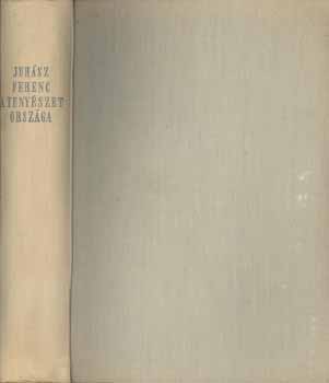 Juh�sz Ferenc - A teny�szet orsz�ga