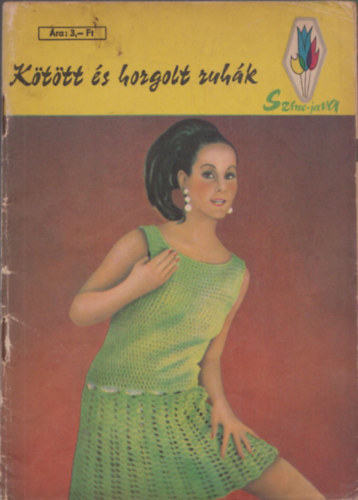 B�nos M�ria - K�t�tt �s horgolt ruh�k (Sz�ne-Java)