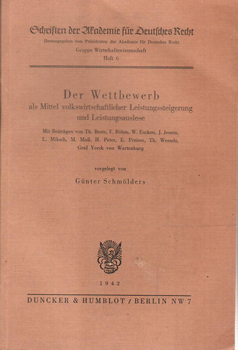 Gnter Schmlders - Der Wettbewerb als Mittel volkswirtschaftlicher Leistungssteigerung und...