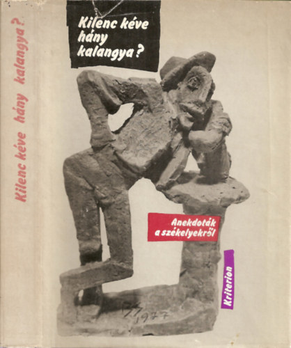 V�� Gabriella  (v�logatta) - Kilenc k�ve h�ny kalangya? (Anekdot�k a sz�kelyekr�l)