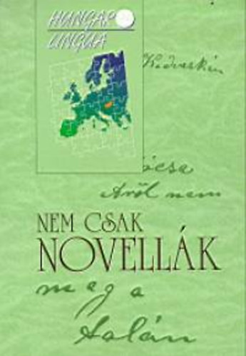 Laczk Zsuzsa; Goretity Jzsef - Nem csak novellk