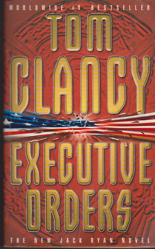 Tom Clancy - Executive Orders