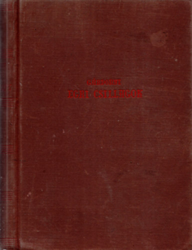 G�rdonyi G�za - Egri csillagok - 2. kiad�s - Benk� S�ndor rajzaival