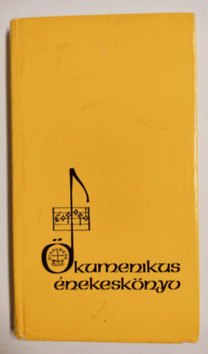 Berkesi S�ndor , Trajtler G�bor Beharka P�l (szerk.), M�t� J�nos (szerk.) - �kumenikus �nekesk�nyv
