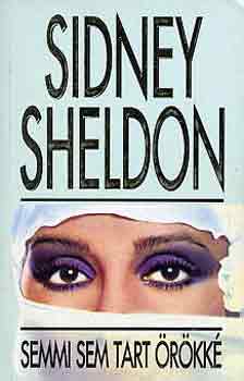 Sidney Sheldon - Semmi sem tart �r�kk�