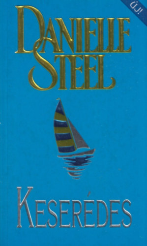 Danielle Steel - Keserdes