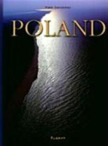 Pawel Jaroszewski - Poland - Throughout the Centuries Towards the New Millennium