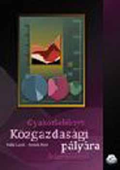 Pallai L�szl�; Forisek P�ter - Gyakorl�k�nyv k�zgazdas�gi p�ly�ra k�sz�l�knek - t�rt�nelemb�l