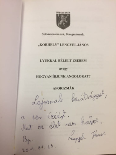 "Korhely" Lengyel Jnos - Lyukkal blelt zsebem avagy Hogyan rjunk angolokat?