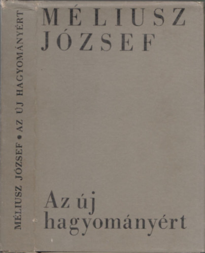 M�liusz J�zsef - Az �j hagyom�ny�rt (dedik�lt)