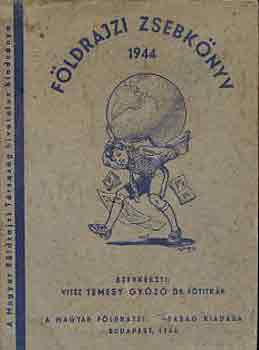 vit�z Temesy Gy�z� - F�ldrajzi zsebk�nyv 1944
