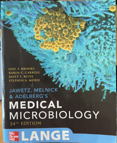 Karen C. Carroll, Janet S. Butel, Stephen A. Morse Geo. F. Brooks - Medical Microbiology
