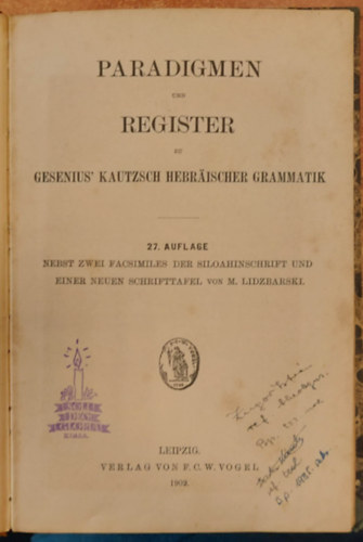 M. Lidzbarski - Paradigmen und Register zu Gesenius Kautzsch Hebr�ischer Grammatik 1902.