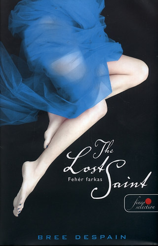 Bree DeSpain - The Lost Saint - Fehér farkas