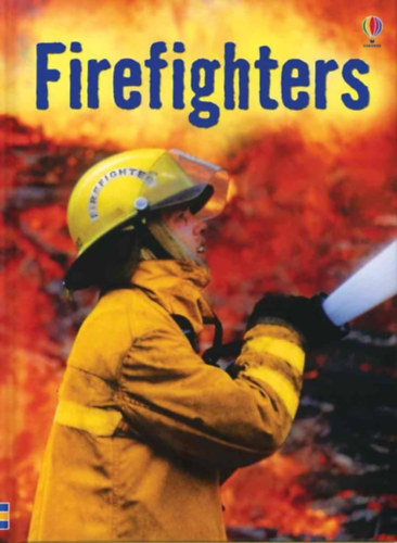 Katie Daynes - Firefighters (Usborne Beginners, Level 1)