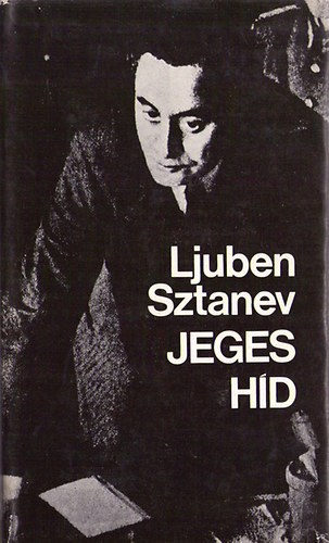 Ljuben Sztanev - Jeges h�d