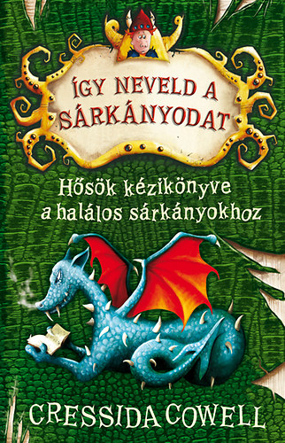 Cressida Cowell - gy neveld a srknyodat 6.