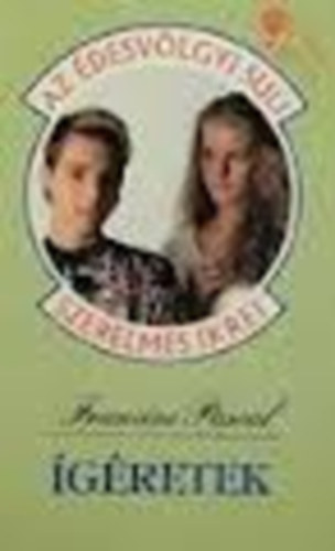 Francine Pascal - �g�retek (�desv�lgyi Suli)
