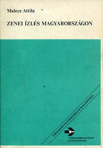 Malecz Attila - Zenei zls Magyarorszgon