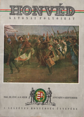 S�lyom L�szl�, Illy Guszt�v, Beleznay Istv�n  P�lffy Gy�rgy (szerk.) - Honv�d - Katonia foly�irat 1948. III. �vf. 8-9. sz�m augusztus-szeptember