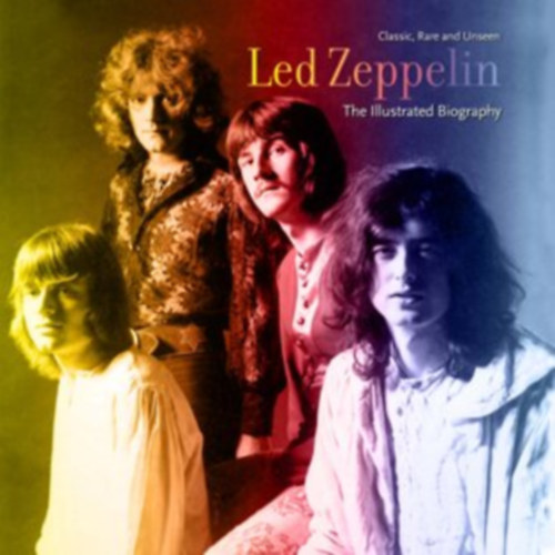 Gareth Thomas - Led Zeppelin: An Illustrated Biography
