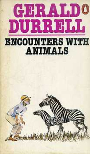 Gerald Durrell - Encounters with animals