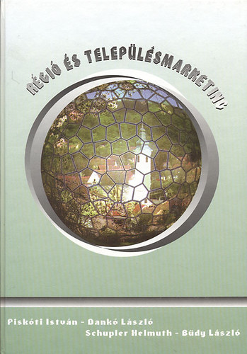 Sarudi Csaba - Régió- és településmarketing