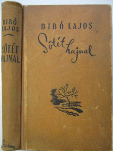 Bibó Lajos - Sötét hajnal