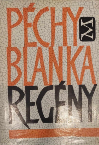 Péchy Blanka - Regény (Dedikált)
