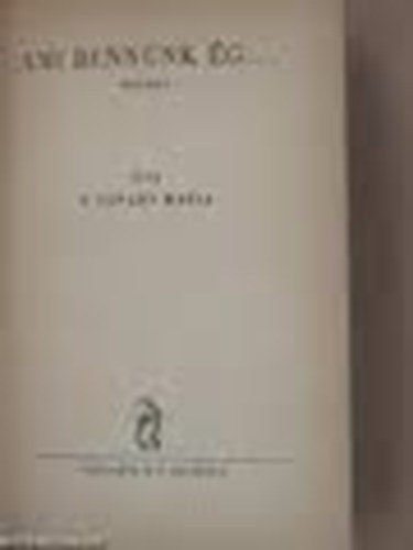 S. Sov�ny M�ria - Ami benn�nk �g...